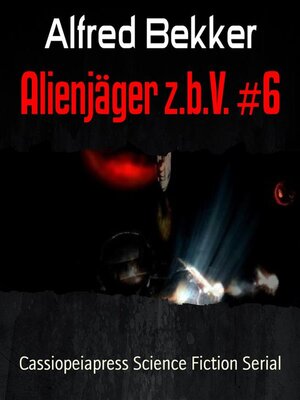 cover image of Alienjäger z.b.V. #6